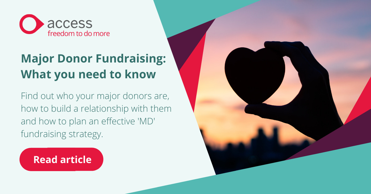 Major Donor Fundraising What you need to know The Access Group