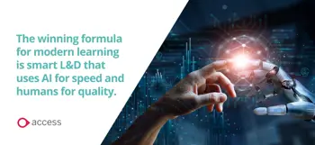 the winning formula for modern learning is smart l&d that uses AI for speed and humans for quality