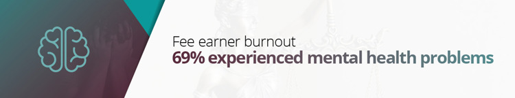Fee earner burnout