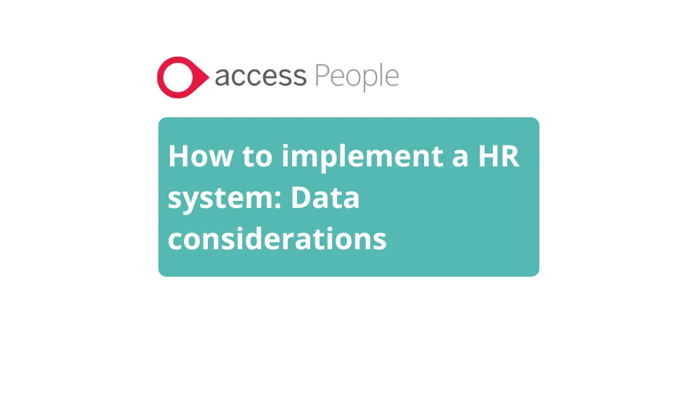  How to implement a new HR system - Data considerations