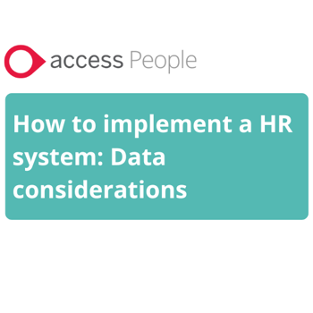 Implement a new HR system in six steps | HR Software | The Access Group