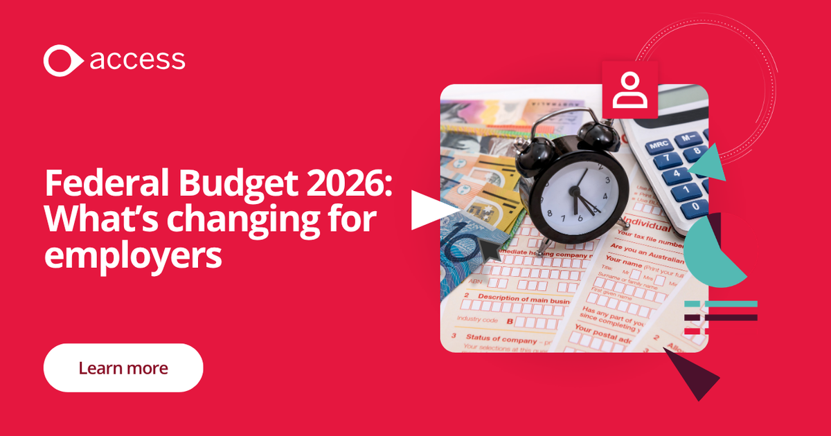 Federal Budget 2026 for Employers | The Access Group