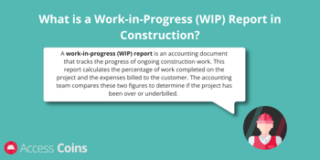 What is a WIP report in construction?