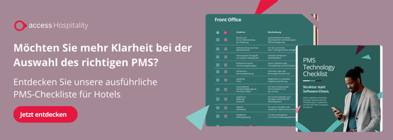 Möchten Sie mehr Klarheit bei der Auswahl des richtigen PMS? Entdecken Sie unsere ausführliche PMS-Checkliste für Hotels. Jetzt entdecken