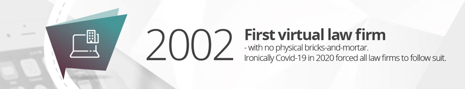2002 – The first virtual law firm