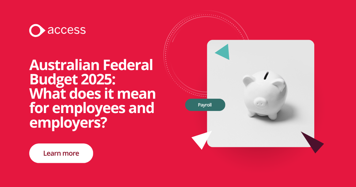 2025 Federal Budget: What does it mean for Employers and Employees ...