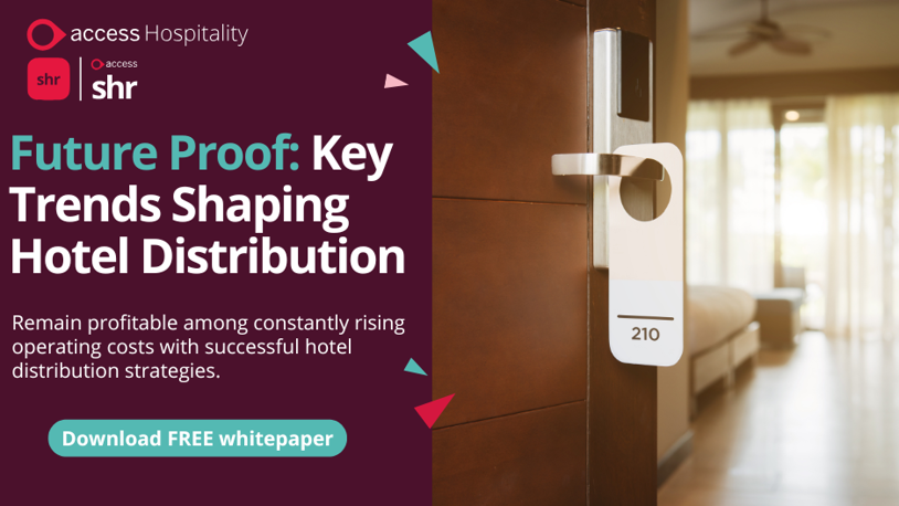 Future proof: key trends shaping hotel distribution. download free whitepaper