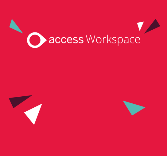 Access Workspace - Access products working seamlessly together