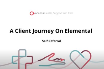 A client's journey via Access Elemental.