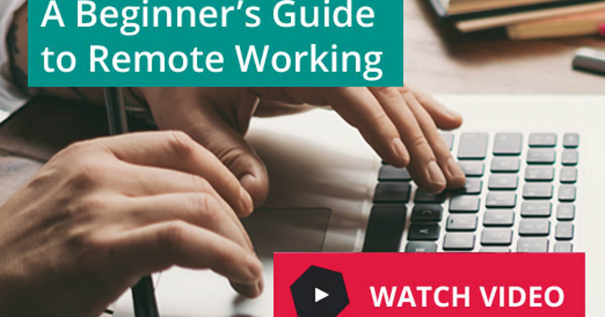 Working Remote Control The Beginner’s Guide to Remote Working