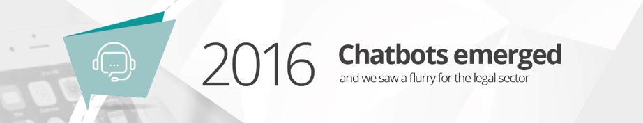 2016 – Chatbots emerged