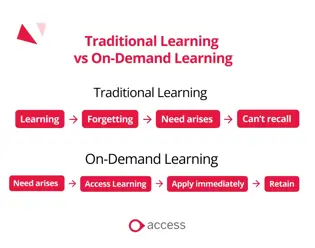 traditional learning vs on demand learning